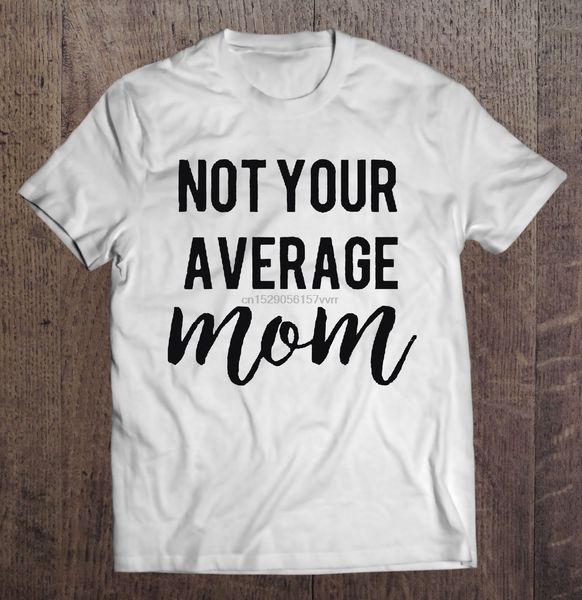 men t shirt not your average mom women t-shirt sport hooded sweatshirt hoodie
men t shirt not your average mom women t-shirt sport hooded sweatshirt hoodie