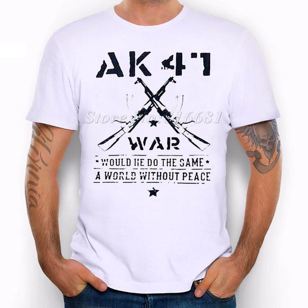 sport 2019 male selling ak41 war he would do the same a world without peace funny joke men t shirt tee summer tee shirt
sport 2019 male selling ak41 war he would do the same a world without peace funny joke men t shirt tee summer tee shirt