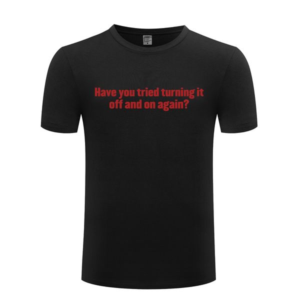have you tried turning it off and on again funny t shirt t shirt 2018 new short sleeve casual tee sport hooded sweatshirt hoodie
have you tried turning it off and on again funny t shirt t shirt 2018 new short sleeve casual tee sport hooded sweatshirt hoodie