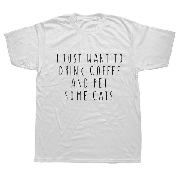 i just want to drink coffee and pet some cats men tshirt casual funny t shirt tee hipster sport hooded sweatshirt hoodie
i just want to drink coffee and pet some cats men tshirt casual funny t shirt tee hipster sport hooded sweatshirt hoodie