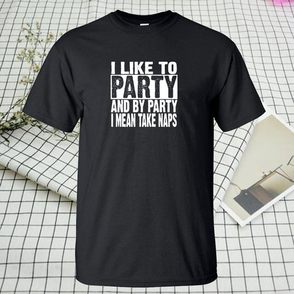 i like to party and by party i mean take naps men fashion funny men summer short sleeve hoodie designers t shirts sweatshirt
i like to party and by party i mean take naps men fashion funny men summer short sleeve hoodie designers t shirts sweatshirt