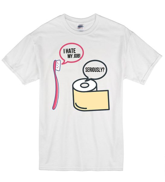 summer fashion casual t shirt i hate my job seriously funny toilet roll toothbrush t shirt tshirt womens sport hooded sweatshirt hoodie
summer fashion casual t shirt i hate my job seriously funny toilet roll toothbrush t shirt tshirt womens sport hooded sweatshirt hoodie