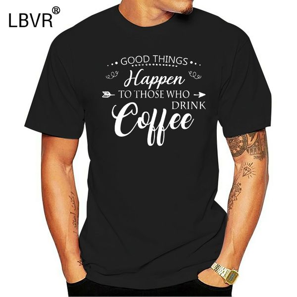 men t shirt good things happen to those who dink coffee women t-shirt sport hooded sweatshirt hoodie
men t shirt good things happen to those who dink coffee women t-shirt sport hooded sweatshirt hoodie