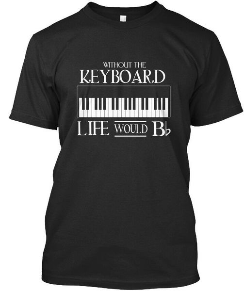 without the keyboard - life would bb premium tee t-shirt sport hooded sweatshirt hoodie
without the keyboard - life would bb premium tee t-shirt sport hooded sweatshirt hoodie