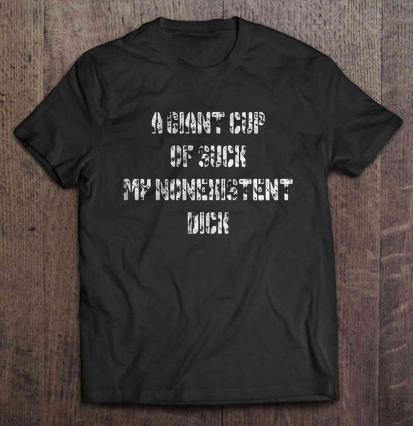 men t shirt a giant cup of suck my nonexistent dick women t-shirt sport hooded sweatshirt hoodie
men t shirt a giant cup of suck my nonexistent dick women t-shirt sport hooded sweatshirt hoodie