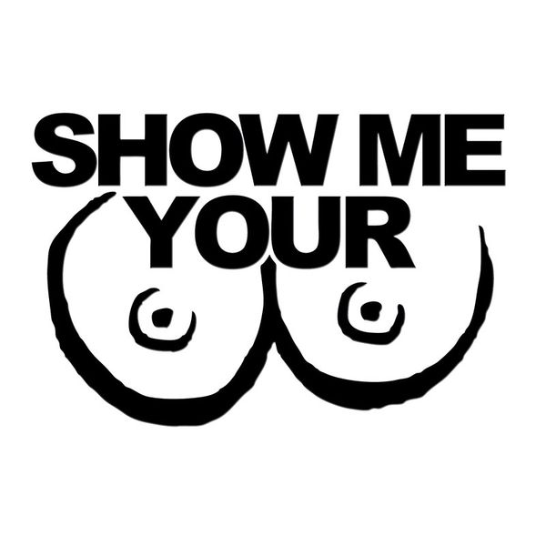 13.5x8.9cm show me your tits boobs funny car-styling car sticker vinyl decal black/silver s8-0908
13.5x8.9cm show me your tits boobs funny car-styling car sticker vinyl decal black/silver s8-0908