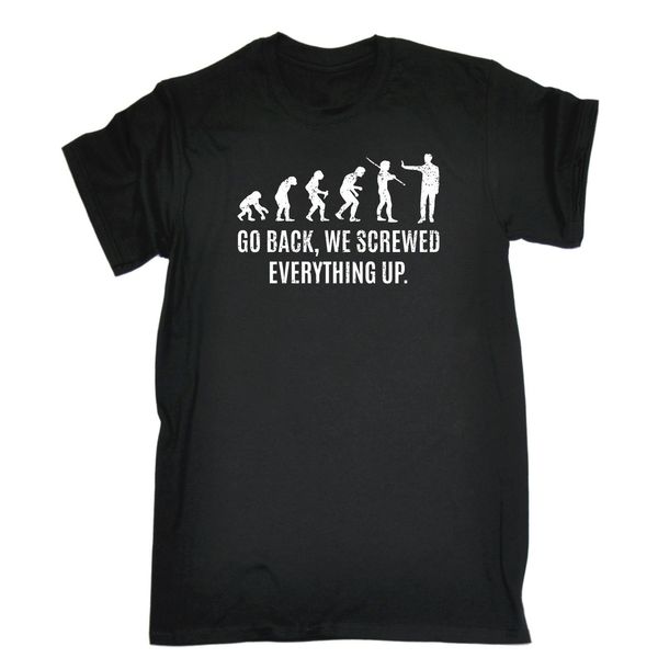 go back we screwed everything funny joke nerd geek humour t-shirt birthday men t shirt sale 100 % tee sport hooded sweatshirt hoodie
go back we screwed everything funny joke nerd geek humour t-shirt birthday men t shirt sale 100 % tee sport hooded sweatshirt hoodie