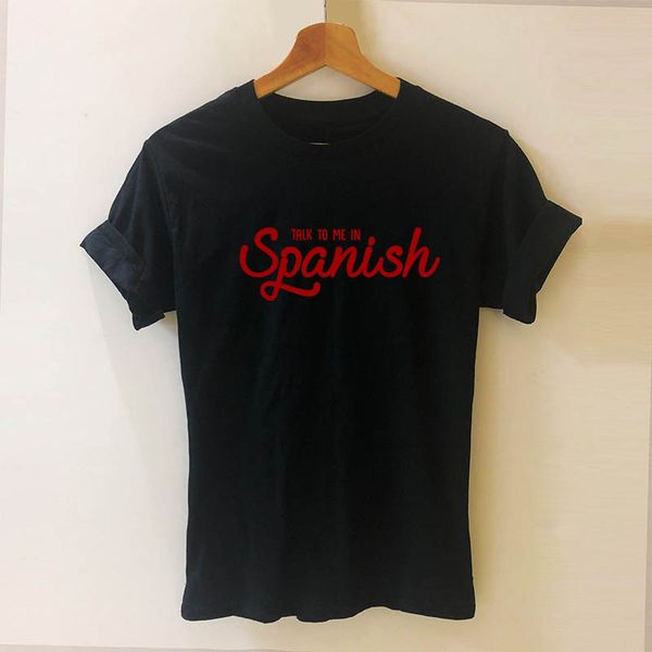 sport talk to me in spanish letters print women tshirt casual cotton funny t shirt for girl tee
sport talk to me in spanish letters print women tshirt casual cotton funny t shirt for girl tee