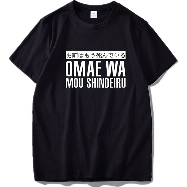 omae wa mou shindeiru t shirt japan cool short sleeve o-neck black anime japanese tshirt eu size sport hooded sweatshirt hoodie 
omae wa mou shindeiru t shirt japan cool short sleeve o-neck black anime japanese tshirt eu size sport hooded sweatshirt hoodie