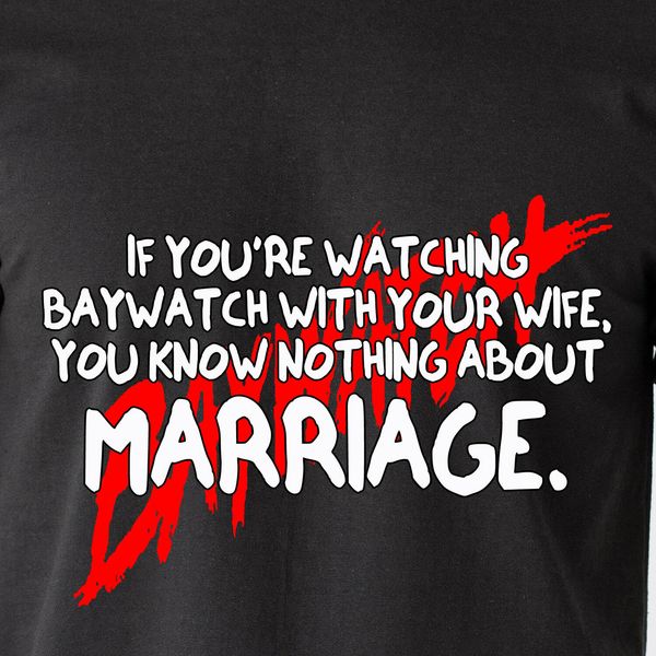 if you're watching baywatch with your wife, you know nothing a men funny men print cotton shirts tee hoodie designers t shirts sweatshi
if you're watching baywatch with your wife, you know nothing a men funny men print cotton shirts tee hoodie designers t shirts sweatshi