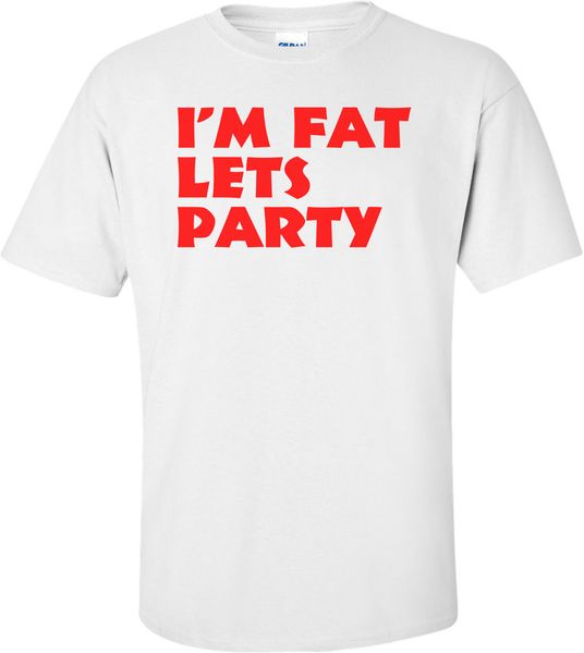 i'm fat, let's party funny t shirt new spring summer dress short sleeve casual t shirt sleeve man tee sport hooded sweatshirt hoo
i'm fat, let's party funny t shirt new spring summer dress short sleeve casual t shirt sleeve man tee sport hooded sweatshirt hoo