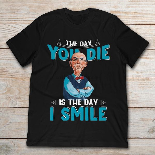 jeff dunham walter the day you die is the day i smile t-shirt sport hooded sweatshirt hoodie
jeff dunham walter the day you die is the day i smile t-shirt sport hooded sweatshirt hoodie