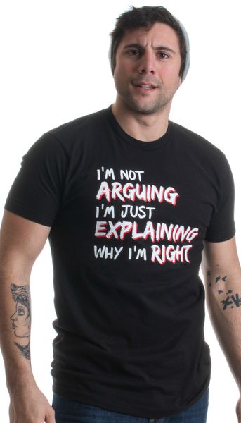 goods in great demandnot arguing, explaining why i'm right funny sarcastic men's 100% cotton short sleeve t-shirt, White;black
goods in great demandnot arguing, explaining why i'm right funny sarcastic men's 100% cotton short sleeve t-shirt, White;black