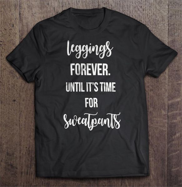 men t shirt leggings forever until it s timee for sweatpants women t-shirt sport hooded sweatshirt hoodie
men t shirt leggings forever until it s timee for sweatpants women t-shirt sport hooded sweatshirt hoodie