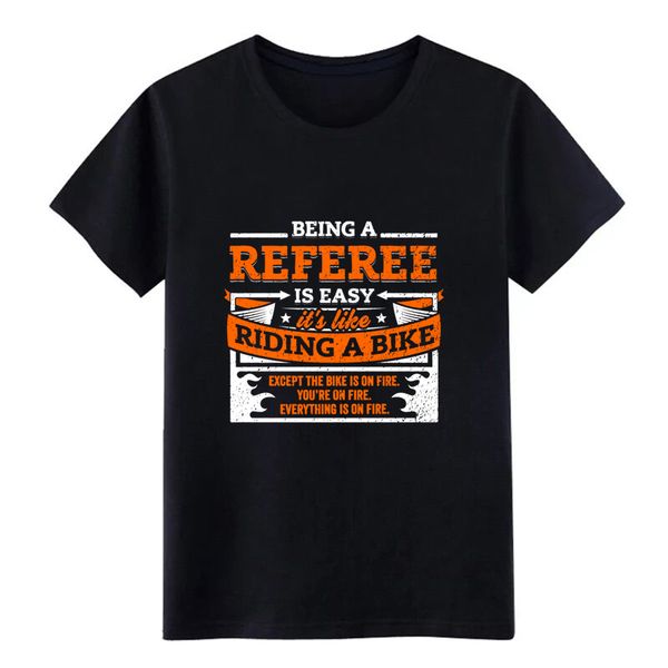 men's referee shirt: being a referee is easy printed leisure famous funny casual summer shirt hoodie designers t shirts sweatshirt
men's referee shirt: being a referee is easy printed leisure famous funny casual summer shirt hoodie designers t shirts sweatshirt