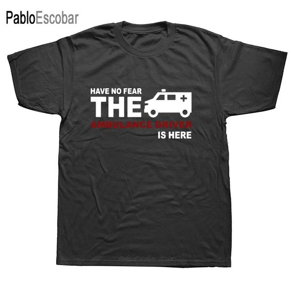 summer men have no fear the ambulance driver is here new short sleeve cotton paramedic medical for man hoodie designers t shirts sweatshirt
summer men have no fear the ambulance driver is here new short sleeve cotton paramedic medical for man hoodie designers t shirts sweatshirt