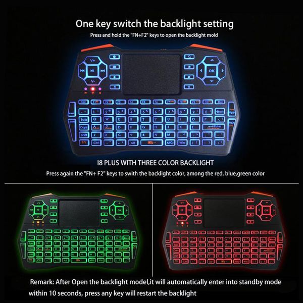 keyboards air mouse 2.4ghz mini wireless keyboard three-color backlight with touch pad for laptv box tablet
keyboards air mouse 2.4ghz mini wireless keyboard three-color backlight with touch pad for laptv box tablet
