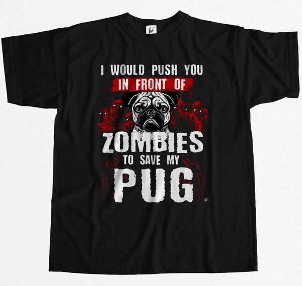 summer novelty cartoon i would push you in front of zombies to save my pug mens movie sport hooded sweatshirt hoodie men t shirt
summer novelty cartoon i would push you in front of zombies to save my pug mens movie sport hooded sweatshirt hoodie men t shirt