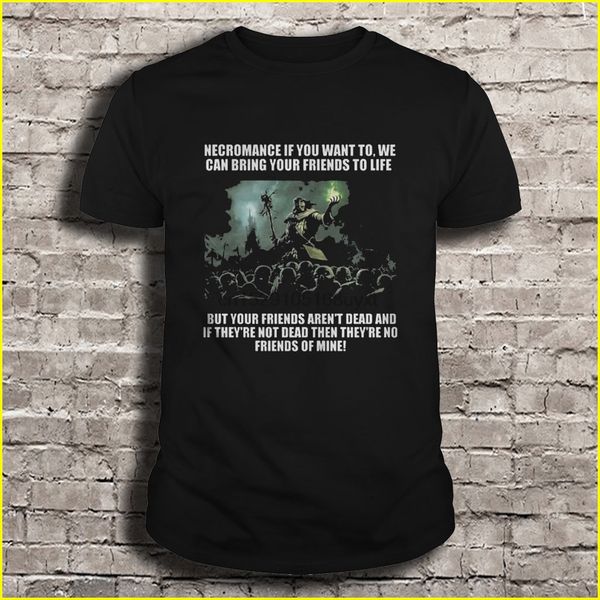 men t shirt necromance if you want to we can bring your friends to life women t-shirt sport hooded sweatshirt hoodie
men t shirt necromance if you want to we can bring your friends to life women t-shirt sport hooded sweatshirt hoodie