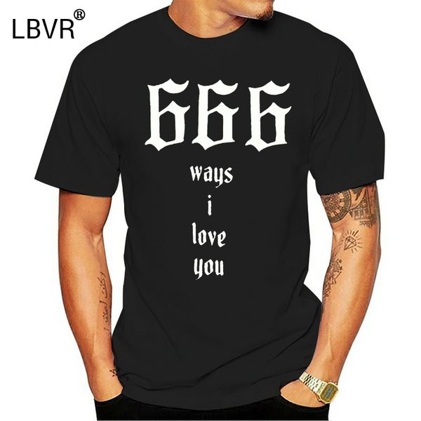 men t shirt 666 ways i love you - for you women t-shirt sport hooded sweatshirt hoodie
men t shirt 666 ways i love you - for you women t-shirt sport hooded sweatshirt hoodie