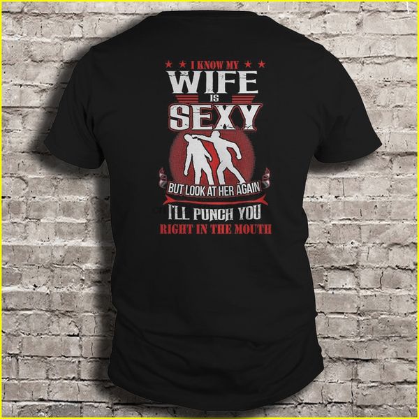 men t shirt i know my wife is but look at her again i'll punch you right in the mouth women t-shirt sport hooded sweatshirt hoodie
men t shirt i know my wife is but look at her again i'll punch you right in the mouth women t-shirt sport hooded sweatshirt hoodie