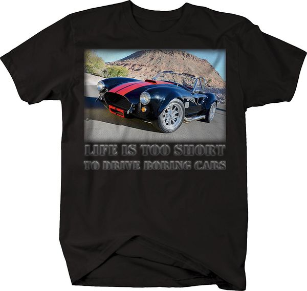 sport 2019 fashion life is too short to drive boring cars - shelby cobra od t-shirt tee shirt