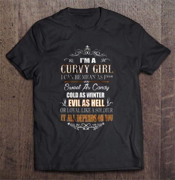 men t shirt i m a curvy girl i can be means as f sweet as candy evil as hell women t-shirt sport hooded sweatshirt hoodie
men t shirt i m a curvy girl i can be means as f sweet as candy evil as hell women t-shirt sport hooded sweatshirt hoodie