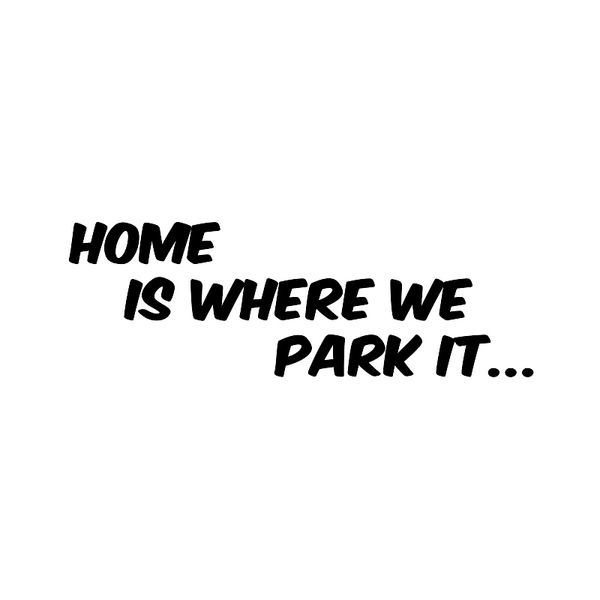 15.8cm*5.2cm creative home is where we park it vinyl car window sticker decal black silver c11-1351
15.8cm*5.2cm creative home is where we park it vinyl car window sticker decal black silver c11-1351