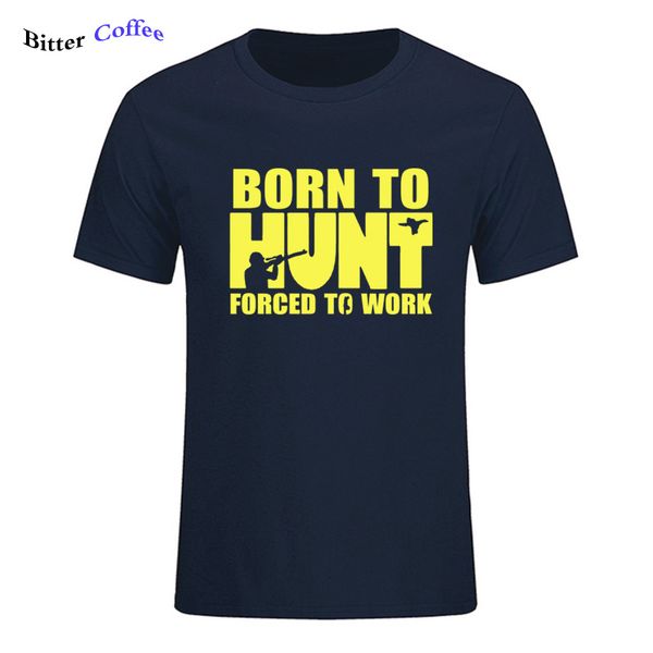 sport bitter coffee born to hunt forced to work farmer funny t shirt tshirt men cotton short sleeve t-shirt tees european size
sport bitter coffee born to hunt forced to work farmer funny t shirt tshirt men cotton short sleeve t-shirt tees european size