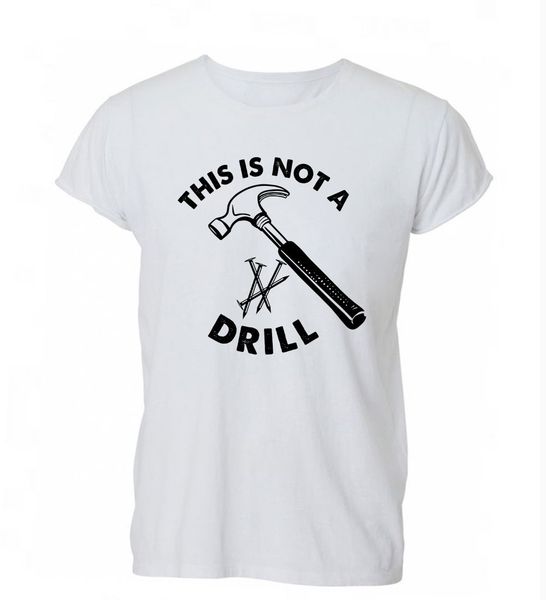 summer fashion casual t shirt this is not a drill funny hammer humour sarcasm t shirt tshirt womens gift sport hooded sweatshirt hoodie
summer fashion casual t shirt this is not a drill funny hammer humour sarcasm t shirt tshirt womens gift sport hooded sweatshirt hoodie