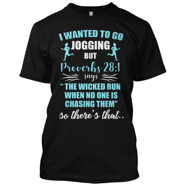 mens t shirts fashion i wanted to go jogger but proverbs 28:1 funny t shirt graphic tee short tee shirts sport hooded sweatshirt hoodie
mens t shirts fashion i wanted to go jogger but proverbs 28:1 funny t shirt graphic tee short tee shirts sport hooded sweatshirt hoodie