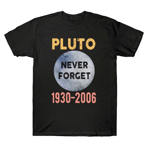 pluto never forget men's tribute planet solar system funny astronomy new short sleeve custom s sport hooded sweatshirt hoodie men t shi
pluto never forget men's tribute planet solar system funny astronomy new short sleeve custom s sport hooded sweatshirt hoodie men t shi