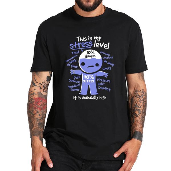 this is my stress level t shirt life condition it is unusually high camiseta tired work casual tshirt eu size sport hooded sweatshirt hoodie
this is my stress level t shirt life condition it is unusually high camiseta tired work casual tshirt eu size sport hooded sweatshirt hoodie