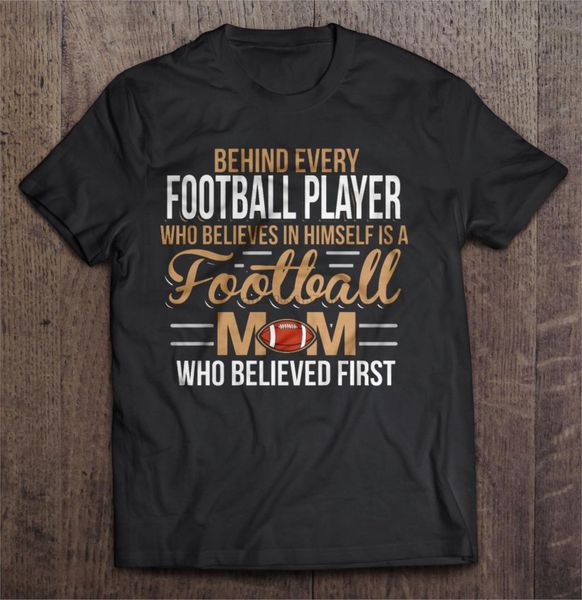 men t shirt behind every football player who believes in himself is a football mom women t-shirt sport hooded sweatshirt hoodie
men t shirt behind every football player who believes in himself is a football mom women t-shirt sport hooded sweatshirt hoodie