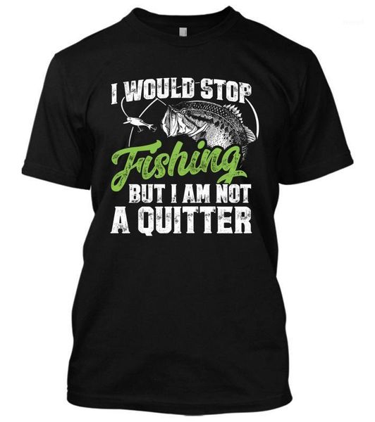 i would sfishing but i am not a quitter new men's fish outdoor graphic tee shirt, White;black
i would sfishing but i am not a quitter new men's fish outdoor graphic tee shirt, White;black