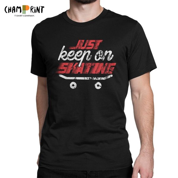 sport just keep on skating men's t shirts roller skater skate awesome tees short sleeve t-shirt pure cotton graphic printed clothing
sport just keep on skating men's t shirts roller skater skate awesome tees short sleeve t-shirt pure cotton graphic printed clothing