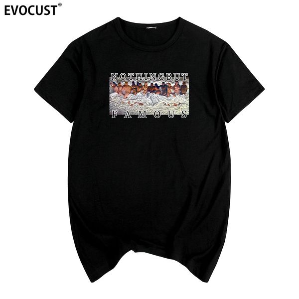 kanye west nothing but famous mv tee t-shirt men t shirt new tee tshirt s fashion sport hooded sweatshirt hoodie
kanye west nothing but famous mv tee t-shirt men t shirt new tee tshirt s fashion sport hooded sweatshirt hoodie