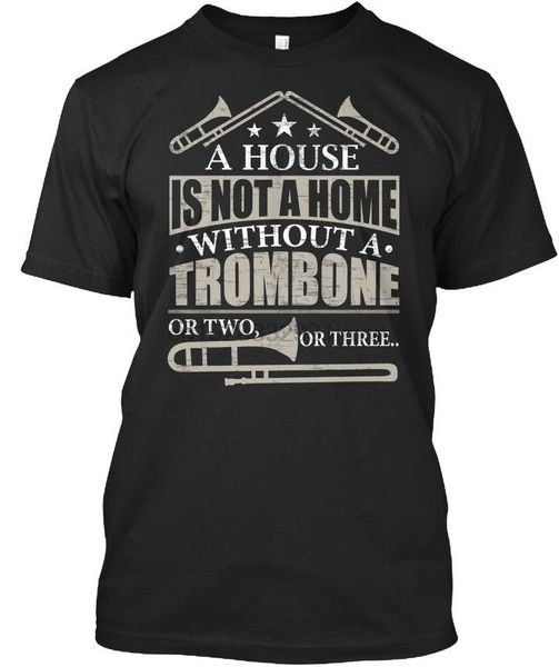 2019 funny o neck t shirt a house without trombone standard t-shirt summer tee shirt sport hooded sweatshirt hoodie