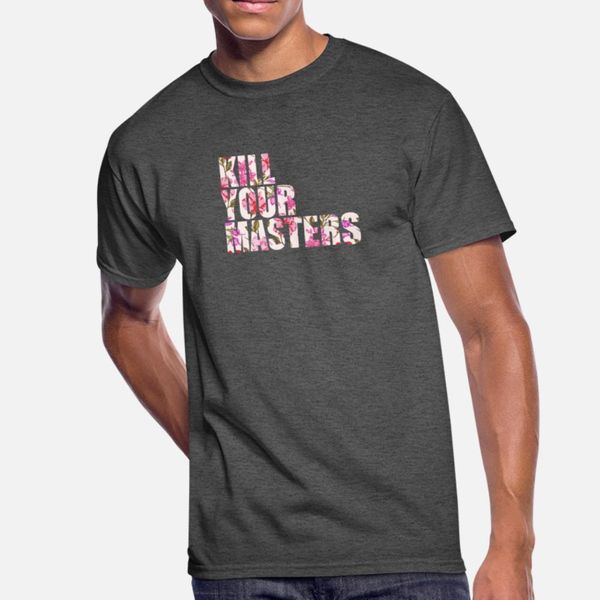 kill your masters classic t shirt t shirt cool street slim fit tracksuit hoodie sweatshirt
kill your masters classic t shirt t shirt cool street slim fit tracksuit hoodie sweatshirt