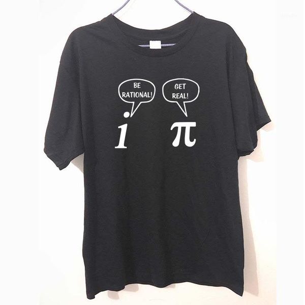 men's t-shirts summer style be rational, get real maths science geeky funny joke pun pi t-shirt gift tshirt for men tee shirt1, White;black
men's t-shirts summer style be rational, get real maths science geeky funny joke pun pi t-shirt gift tshirt for men tee shirt1, White;black