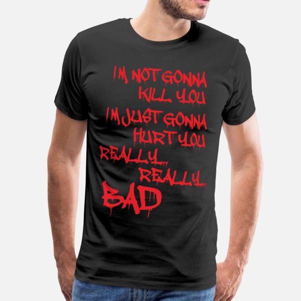 im not gona kill you t shirt digital printing casual tracksuit hoodie sweatshirt
im not gona kill you t shirt digital printing casual tracksuit hoodie sweatshirt