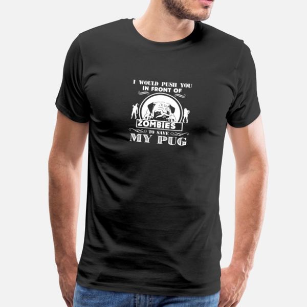 push you in front of zombies to save my pug shirt t shirt crewneck digital printing slim fit tracksuit hoodie sweatshirt
push you in front of zombies to save my pug shirt t shirt crewneck digital printing slim fit tracksuit hoodie sweatshirt