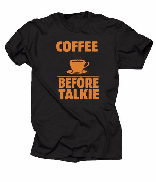 coffee before talkie funny quality hoodie designers t shirts sweatshirt
coffee before talkie funny quality hoodie designers t shirts sweatshirt