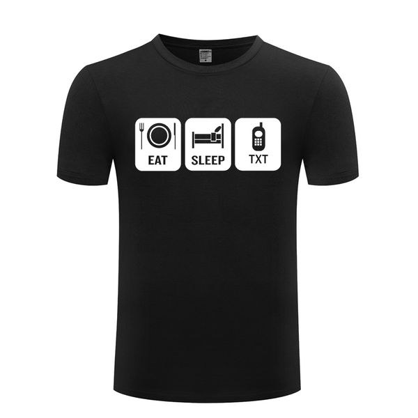 eat sleep txt sms funny creative men's t shirt t shirt men 2018 new short sleeve cotton casual tee sport hooded sweatshirt hoodie
eat sleep txt sms funny creative men's t shirt t shirt men 2018 new short sleeve cotton casual tee sport hooded sweatshirt hoodie