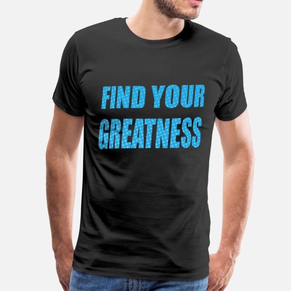 find your greatness designers graphic t shirt funky breathable tracksuit hoodie sweatshirt
find your greatness designers graphic t shirt funky breathable tracksuit hoodie sweatshirt