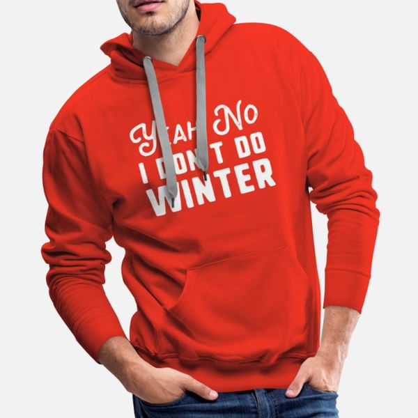 i don't do winter t shirt breathable custom tracksuit hoodie sweatshirt 
i don't do winter t shirt breathable custom tracksuit hoodie sweatshirt