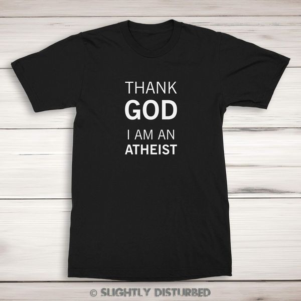 thank god i am an atheist men's short sleeve funny design tee hoodie designers t shirts sweatshirt
thank god i am an atheist men's short sleeve funny design tee hoodie designers t shirts sweatshirt
