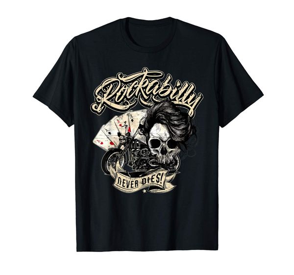 rockabilly never dies poker biker hipster skull summer style for man o neck tee sport hooded sweatshirt hoodie men t shirt
rockabilly never dies poker biker hipster skull summer style for man o neck tee sport hooded sweatshirt hoodie men t shirt