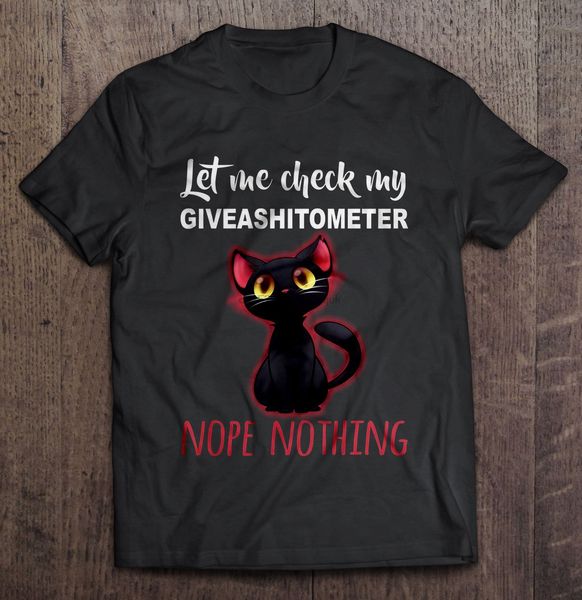 мужчины тенниска let me check my giveashitometer неа nothing black cat версия женщина футболки спорт с капюшоном hoodie
мужчины тенниска let me check my giveashitometer неа nothing black cat версия женщина футболки спорт с капюшоном hoodie