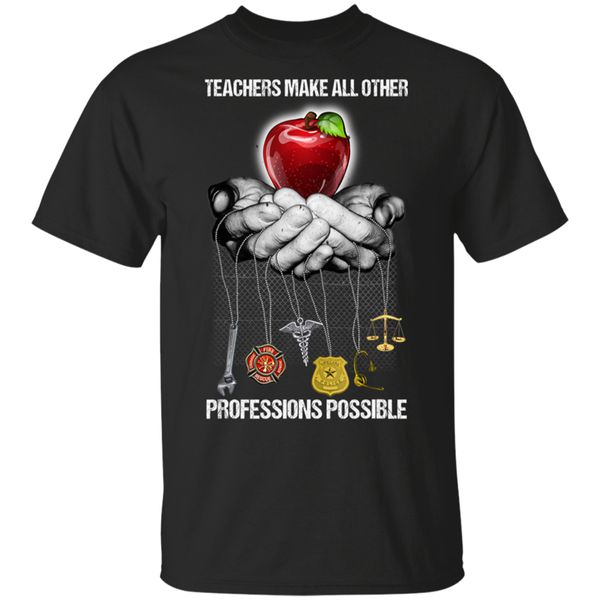 men's teachers make all other professions possible t-shirt size m-3xl new funny tee shirt sport hooded sweatshirt hoodie
men's teachers make all other professions possible t-shirt size m-3xl new funny tee shirt sport hooded sweatshirt hoodie